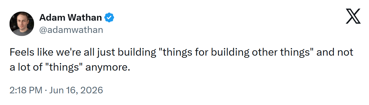 Are we not so much building things, on X