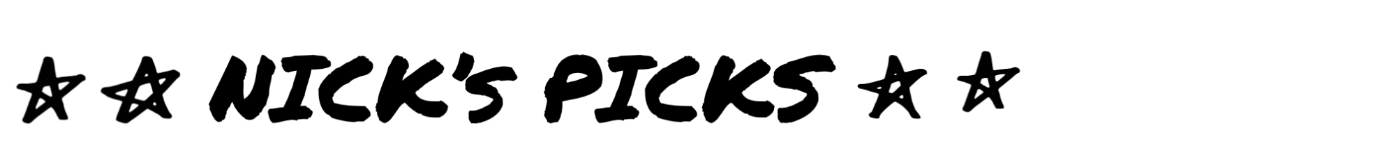 Nick's Picks